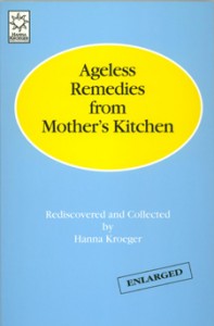 Ageless Remedies Find natural remedies for arthritis and more in Hanna's books!